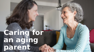 Caring for an aging parent presentation