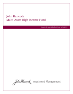 John Hancock Multi-Asset High Income Fund fiscal Q3 holdings report