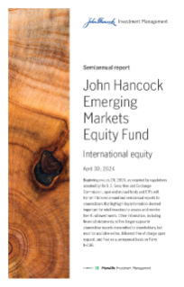 John Hancock Emerging Markets Equity Fund semiannual report