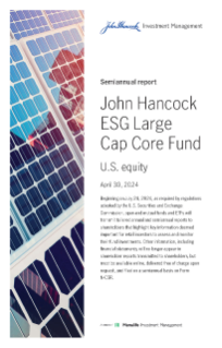 John Hancock ESG Large Cap Core Fund semiannual report
