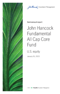 John Hancock Fundamental All Cap Core Fund semiannual report