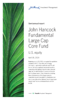 John Hancock Fundamental Large Cap Core Fund semiannual report