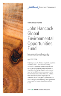 John Hancock Global Environmental Opportunities Fund semiannual report