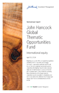 John Hancock Global Thematic Opportunities Fund semiannual report