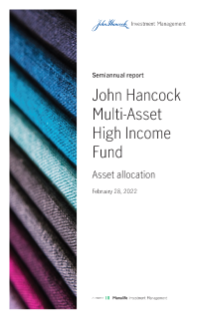John Hancock Multi-Asset High Income Fund semiannual report