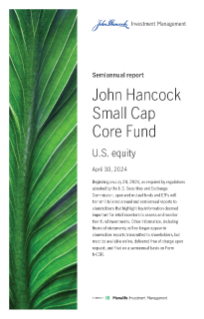 John Hancock Small Cap Core Fund Fund semiannual report