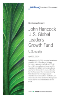 John Hancock U.S. Global Leaders Growth Fund semiannual report